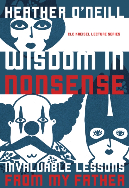 Wisdom in Nonsense : Invaluable Lessons from My Father, Paperback / softback Book
