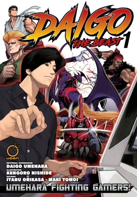 Daigo The Beast : Umehara Fighting Gamers! volume 1, Paperback / softback Book