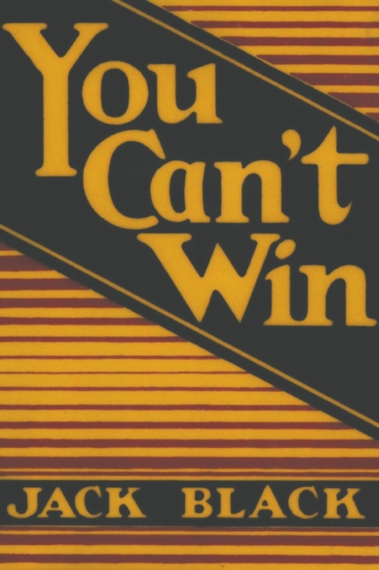 You Can't Win, Paperback / softback Book