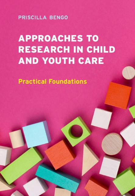 Approaches to Research in Child and Youth Care in Canada : Practical Foundations, Paperback / softback Book