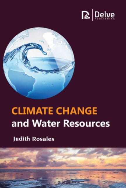 Climate Change and Water Resources, Hardback Book