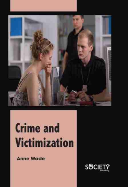 Crime and Victimization, Hardback Book