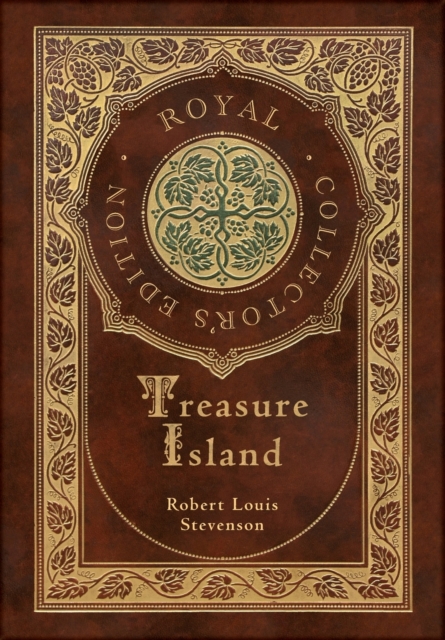 Treasure Island (Royal Collector's Edition) (Illustrated) (Case Laminate Hardcover with Jacket), Hardback Book