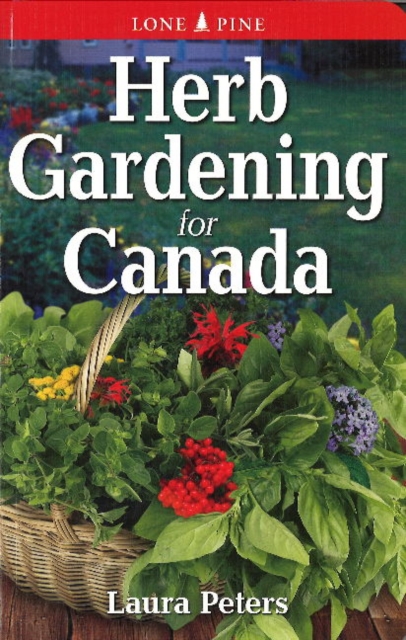 Herb Gardening for Canada, Paperback / softback Book