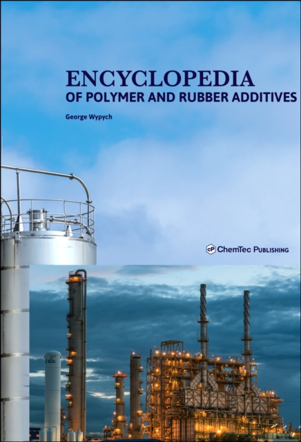 Encyclopedia of Polymer and Rubber Additives, Hardback Book