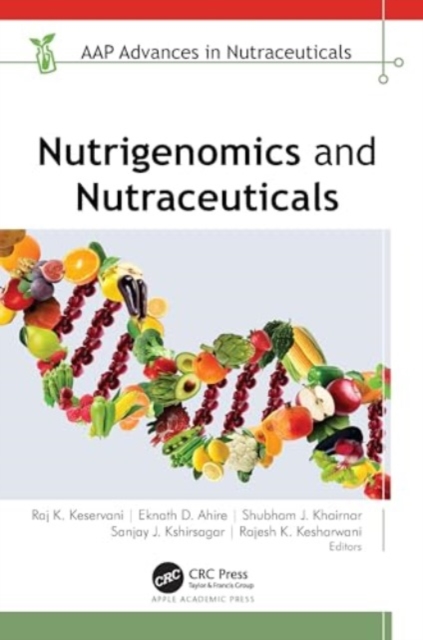 Nutrigenomics and Nutraceuticals, Hardback Book