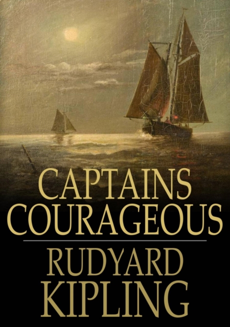 Captains Courageous : A Story of the Grand Banks, EPUB eBook