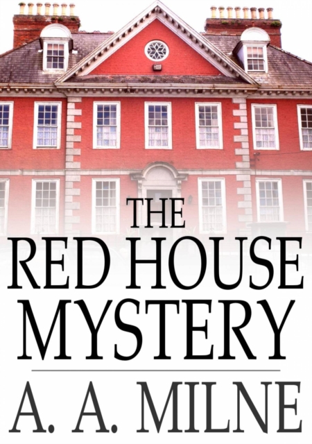 The Red House Mystery, EPUB eBook