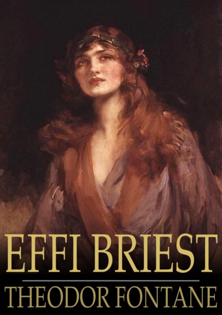 Effi Briest : Abridged, with Biographical Notes, EPUB eBook