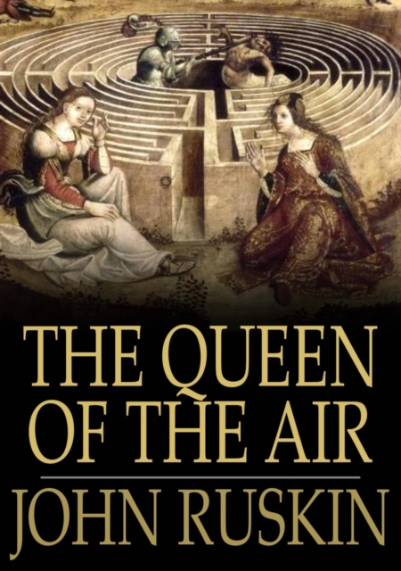 The Queen of the Air : Being a Study of the Greek Myths of Cloud and Storm, EPUB eBook