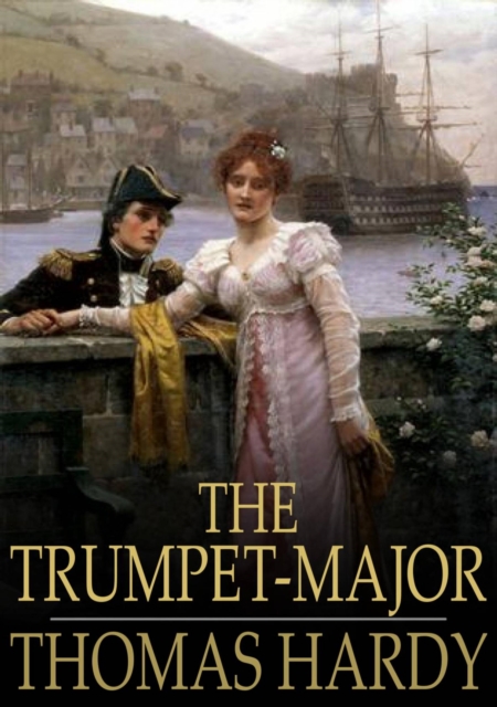 The Trumpet-Major, EPUB eBook