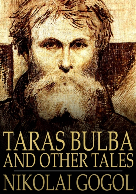 Taras Bulba : And Other Tales, EPUB eBook