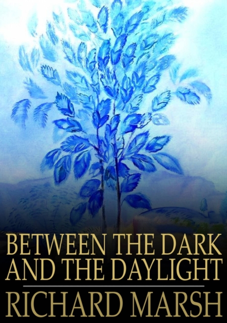 Between the Dark and the Daylight, EPUB eBook