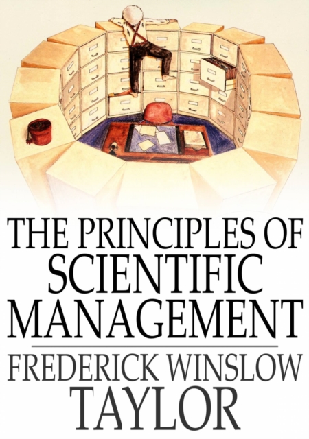 The Principles of Scientific Management, EPUB eBook