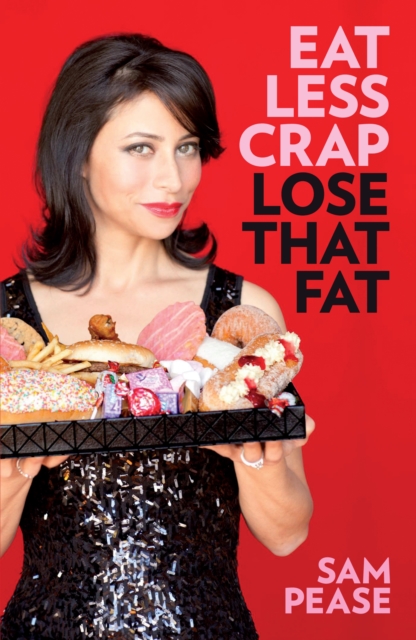 Eat Less Crap Lose That Fat, EPUB eBook