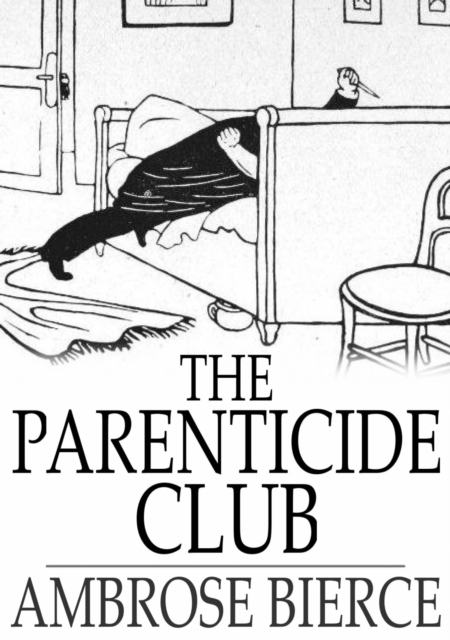 The Parenticide Club, EPUB eBook