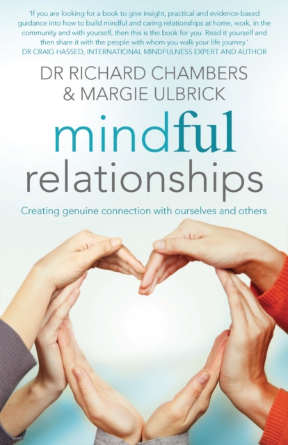 Mindful Relationships : Creating genuine connection with ourselves and others, EPUB eBook