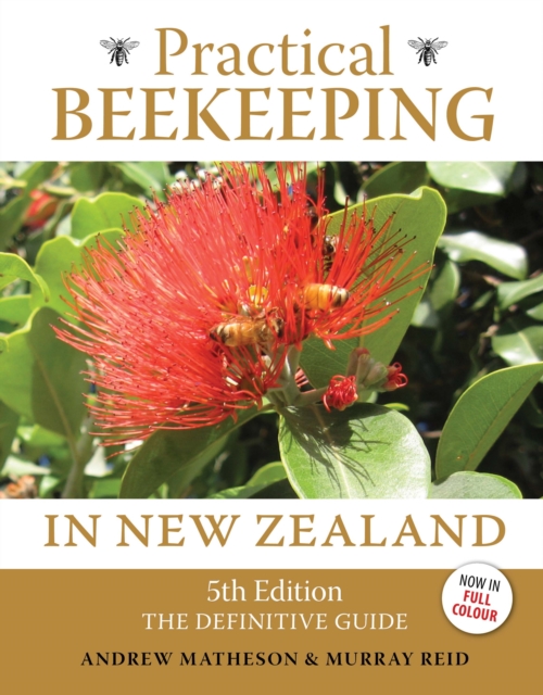 Practical Beekeeping in New Zealand, Hardback Book