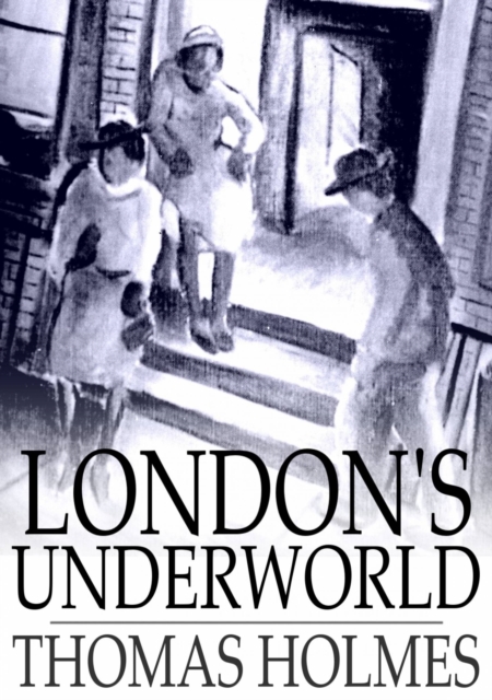 London's Underworld, EPUB eBook