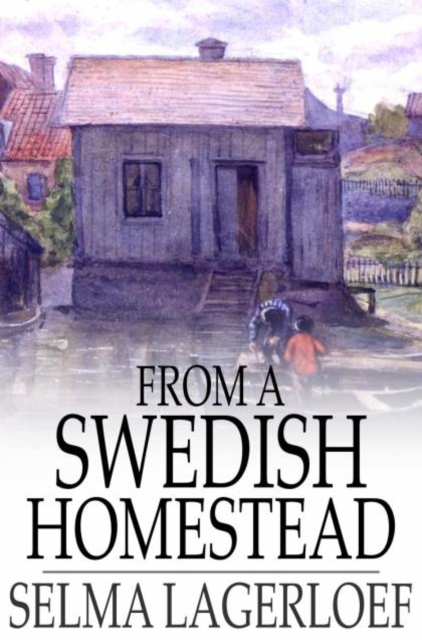 From a Swedish Homestead, PDF eBook