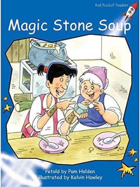Red Rocket Readers : Early Level 3 Fiction Set C: Magic Stone Soup Big Book Edition (Reading Level 11/F&P Level G), Paperback / softback Book