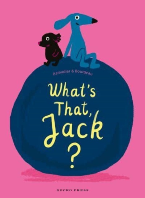 What's That, Jack?, Hardback Book
