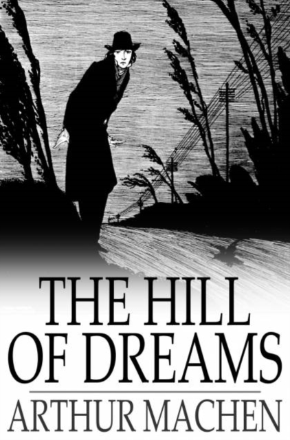 The Hill of Dreams, PDF eBook