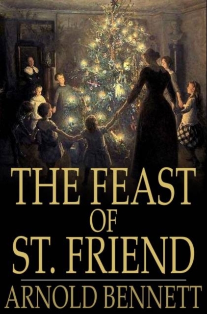 The Feast of St. Friend, PDF eBook