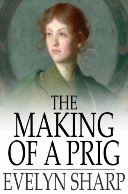 The Making of a Prig, PDF eBook