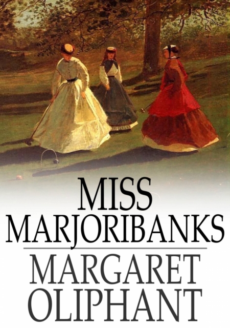 Miss Marjoribanks, EPUB eBook