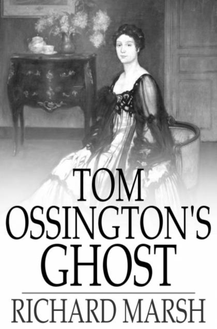 Tom Ossington's Ghost, PDF eBook