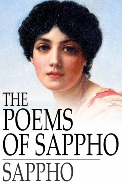 The Poems of Sappho : An Interpretative Rendition into English, PDF eBook