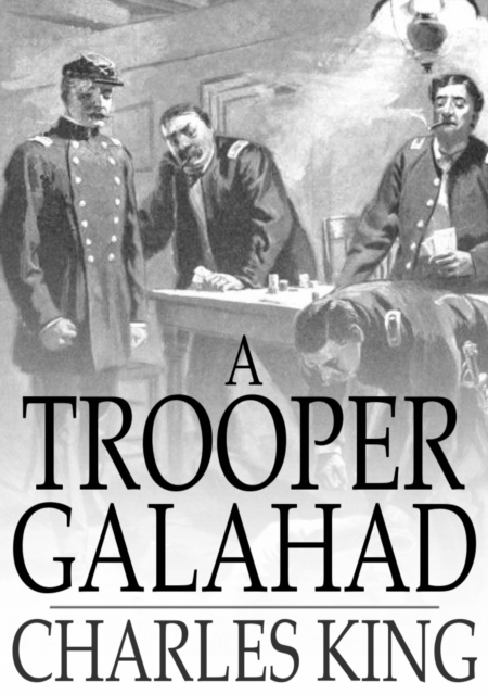 A Trooper Galahad, EPUB eBook