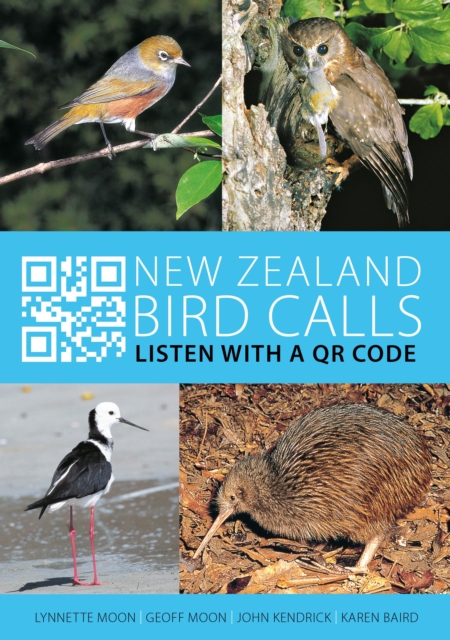 New Zealand Bird Calls : Listen with a QR Code, Paperback / softback Book