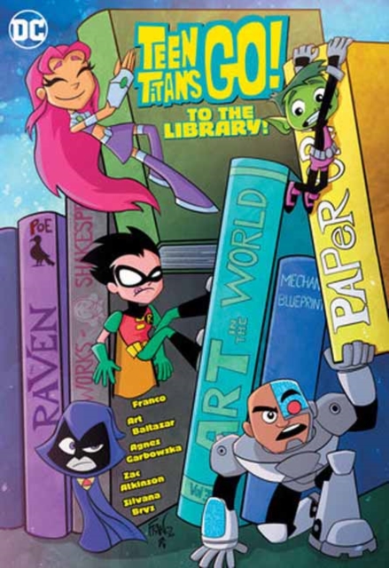 Teen Titans Go! to the Library!, Paperback / softback Book