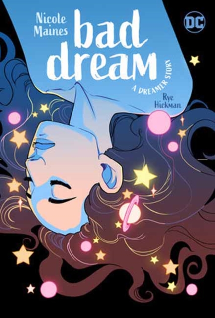 Bad Dream: A Dreamer Story, Paperback / softback Book
