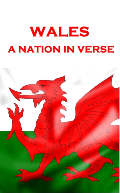 Wales, A Nation In Verse, EPUB eBook