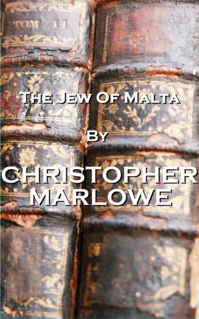The Jew Of Malta, EPUB eBook