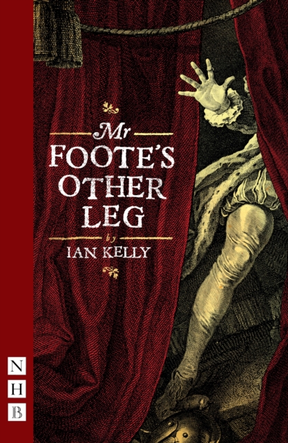 Mr Foote's Other Leg (NHB Modern Plays), EPUB eBook