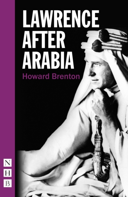 Lawrence After Arabia (NHB Modern Plays), EPUB eBook