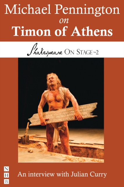 Michael Pennington on Timon of Athens (Shakespeare On Stage), EPUB eBook