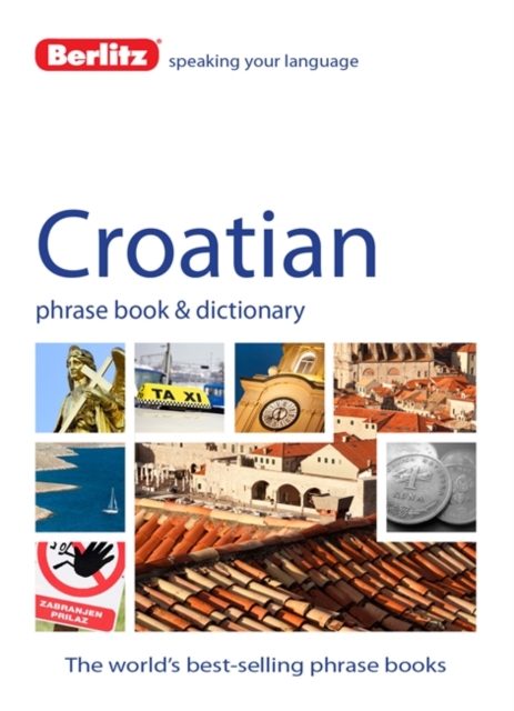 Berlitz Language: Croatian Phrase Book & Dictionary, Paperback Book