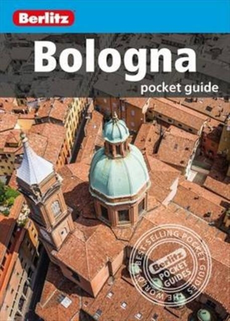 Berlitz: Bologna Pocket Guide (Travel Guide), Paperback / softback Book