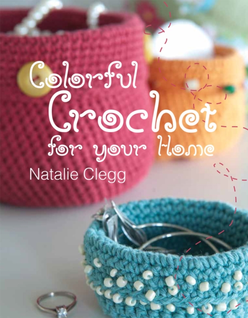 Hip Crochet : Projects for the Home, Paperback / softback Book