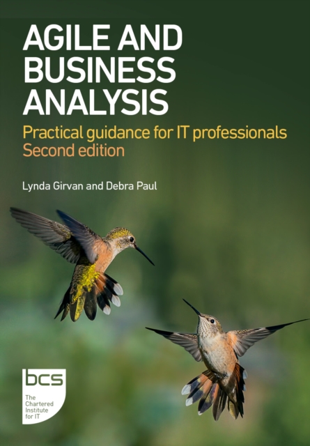 Agile and Business Analysis : Practical guidance for IT professionals, PDF eBook