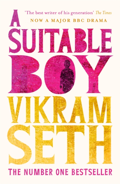A Suitable Boy : THE CLASSIC BESTSELLER AND MAJOR BBC DRAMA, Paperback / softback Book