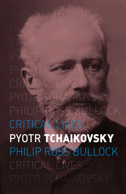 Pyotr Tchaikovsky, Paperback / softback Book