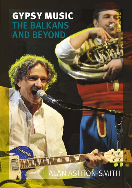 Gypsy Music : The Balkans and Beyond, EPUB eBook