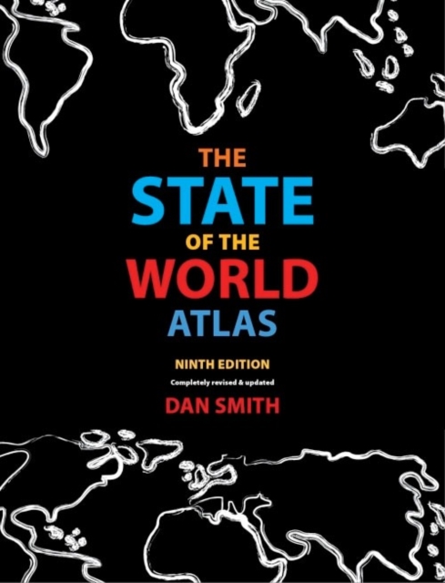The State Of The World Atlas (9th Edition), Paperback / softback Book