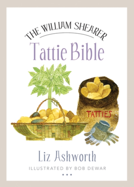 The William Shearer Tattie Bible, Paperback / softback Book
